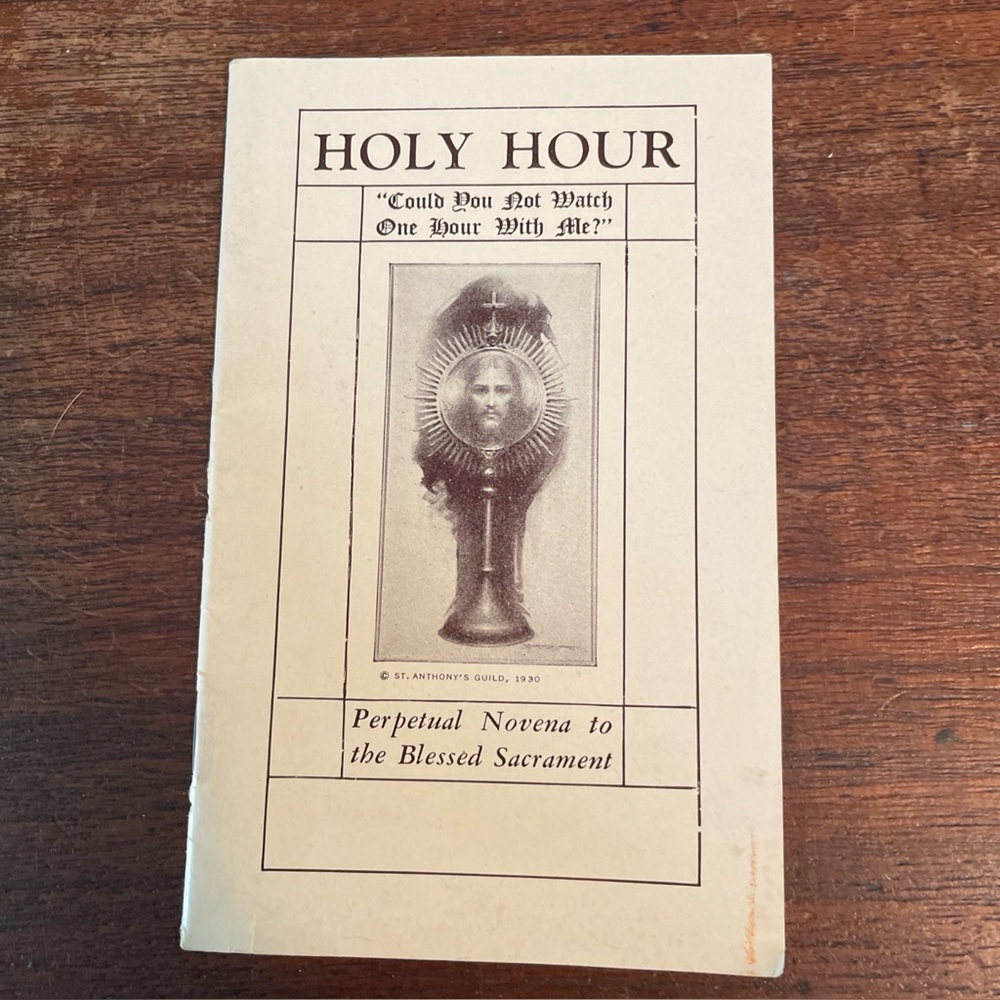 Holy Hour - Advice Booklet Religious St. Anthony's Guild Vintage 1955 Printing